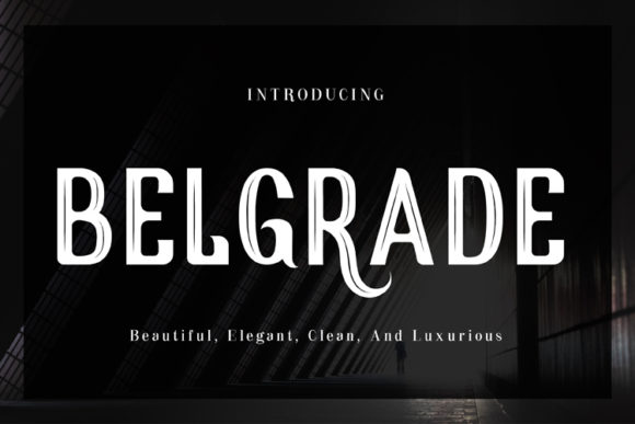 Belgrade: A Vintage Display Font That Adds Instant Character