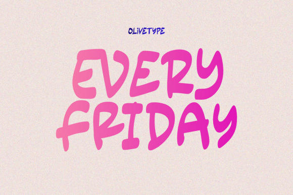 Every Friday: A Display Font That Adds Personality to Your Brand