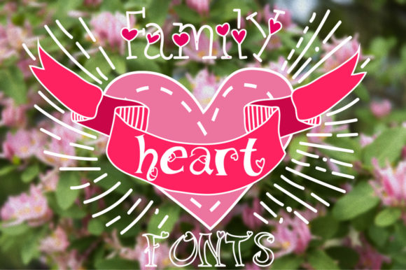 Family Heart: A Display Font That Feels Like Home