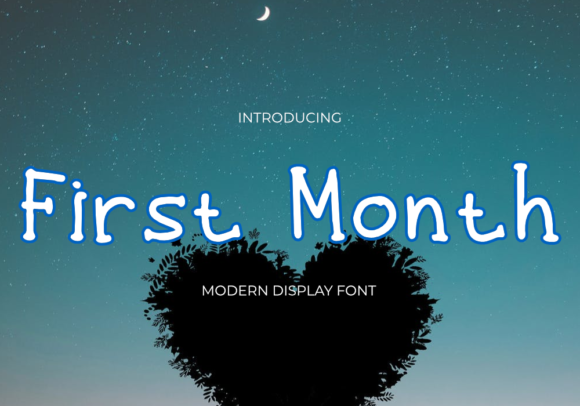 First Month: A Display Font That Feels Like a Thoughtful Pause