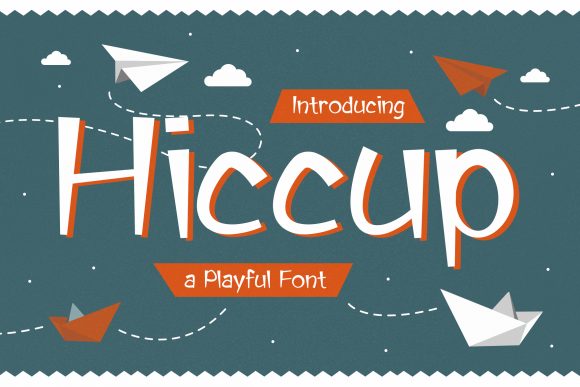 Hiccup: A Display Font That Delivers Whimsy Without Sacrificing Clarity