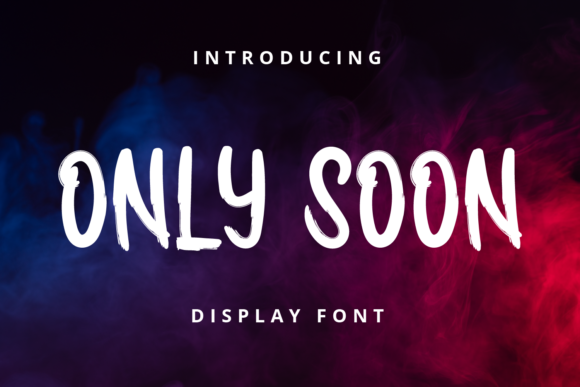 Only Soon: A Joyful Display Font for Handmade Creators