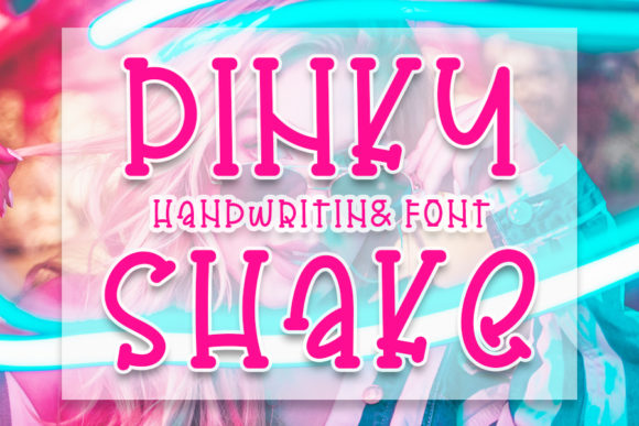 Pinky Shake: A Playful, Polished Display Font