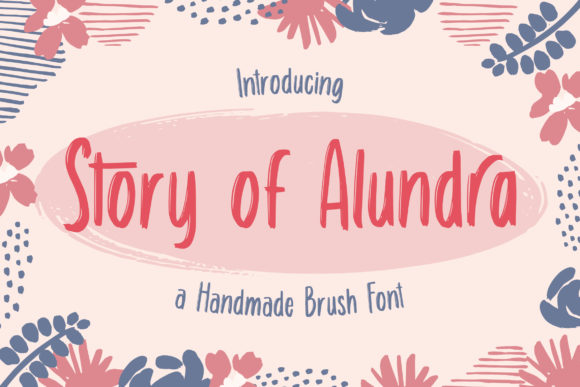Story of Alundra: A Cheerful Brush Display Font for Digital Branding