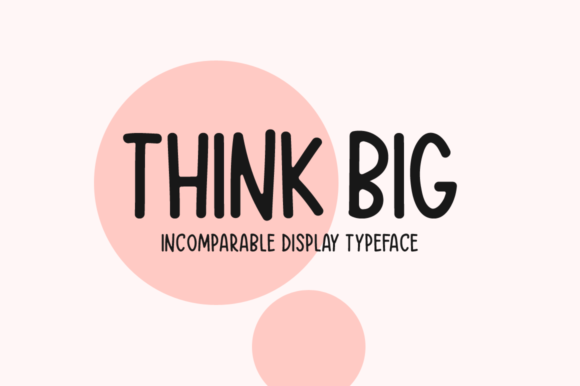 Think Big Display Font for Handmade Creators
